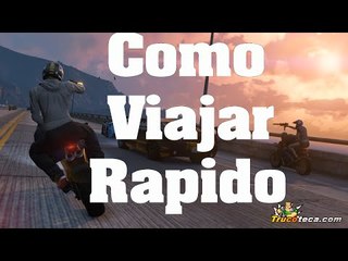 Truco de GTA Online - Como viajar rapido por el mapa (Glitch)