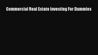 PDF Commercial Real Estate Investing For Dummies  Read Online