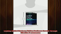 FREE DOWNLOAD  Leading Digital Strategy Driving Business Growth Through Effective Ecommerce  BOOK ONLINE