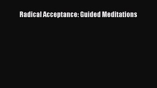 PDF Radical Acceptance: Guided Meditations Free Books