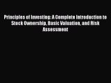 Read Principles of Investing: A Complete Introduction to Stock Ownership Basic Valuation and