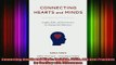 READ book  Connecting Hearts and Minds Insights Skills and Best Practices  for Dealing with Full EBook