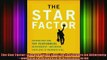 READ book  The Star Factor Discover What Your Top Performers Do Differentlyand Inspire a New Level Full Free