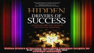 READ book  Hidden Drivers of Success Leveraging Employee Insights for Strategic Advantage Free Online