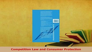 Download  Competition Law and Consumer Protection  Read Online