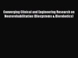 [Read book] Converging Clinical and Engineering Research on Neurorehabilitation (Biosystems