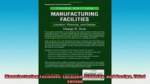 Free PDF Downlaod  Manufacturing Facilities Location Planning and Design Third Edition  DOWNLOAD ONLINE