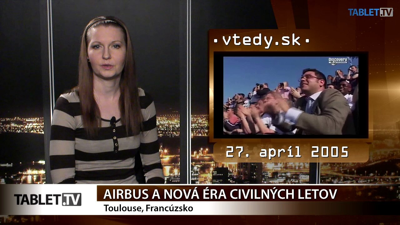 Stalo sa VTEDY: Premiéra obrieho Airbusu a kongres psychoanalytikov