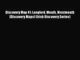 Read Discovery Map 41: Longford Meath Westmeath (Discovery Maps) (Irish Discovery Series) Ebook