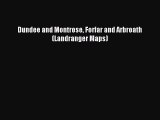 Download Dundee and Montrose Forfar and Arbroath (Landranger Maps) PDF Free