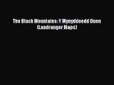Read The Black Mountains: Y Mynyddoedd Duon (Landranger Maps) Ebook Free