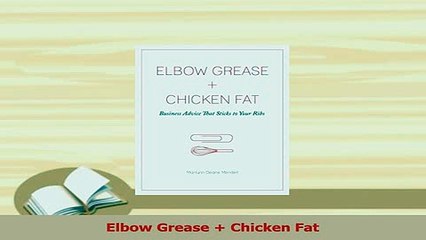 Read  Elbow Grease  Chicken Fat Ebook Free