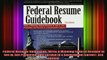 READ book  Federal Resume Guidebook Write a Winning Federal Resume to Get in Get Promoted and  DOWNLOAD ONLINE