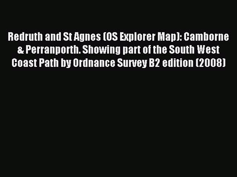 Read Redruth and St Agnes (OS Explorer Map): Camborne & Perranporth. Showing part of the South