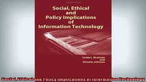 FREE DOWNLOAD  Social Ethical and Policy Implications of Information Technology  FREE BOOOK ONLINE