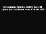 Read Sevenoaks and Tonbridge (Explorer Maps) (OS Explorer Map) by Ordnance Survey [05 March