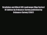 Read Strathdon and Alford (OS Landranger Map Series) B1 Edition by Ordnance Survey published