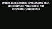 [Read book] Strength and Conditioning for Team Sports: Sport-Specific Physical Preparation