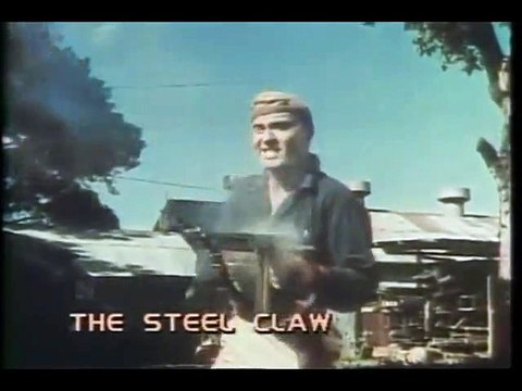 The Steel Claw (1961) - George Montgomery, Charito Luna, Mario Barri - Trailer (War, Drama)