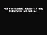 Read Peak District: Guide to 30 of the Best Walking Routes (Collins Ramblers Guides) Ebook