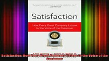 Free PDF Downlaod  Satisfaction How Every Great Company Listens to the Voice of the Customer  FREE BOOOK ONLINE