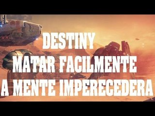 Truco Destiny - Matar a la mente imperecedera fuera del mapa