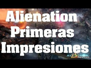 Alienation - Primeras Impresiones comentadas en Español (PS4)