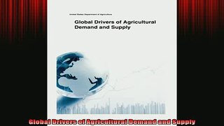 READ book  Global Drivers of Agricultural Demand and Supply Full Free