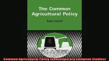 READ book  Common Agricultural Policy Contemporary European Studies Full EBook