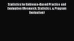 Read Statistics for Evidence-Based Practice and Evaluation (Research Statistics & Program Evaluation)