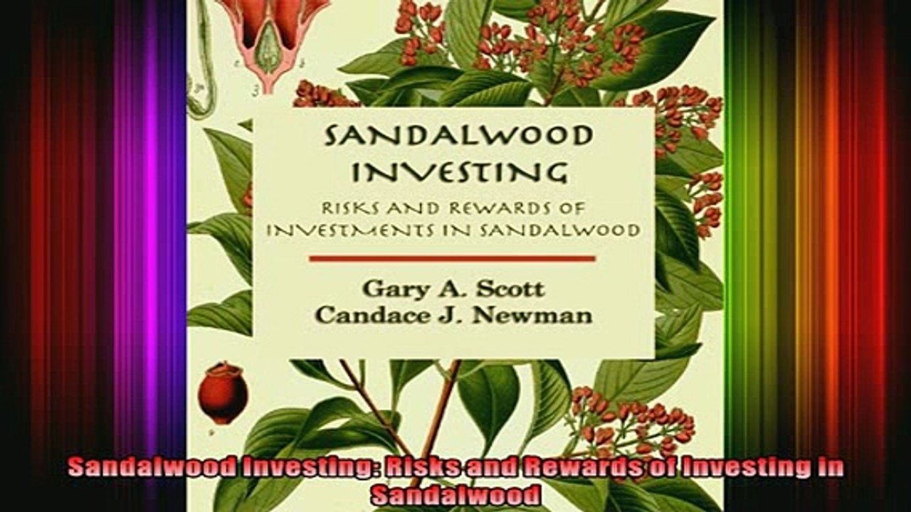 READ book  Sandalwood Investing Risks and Rewards of Investing in Sandalwood Online Free