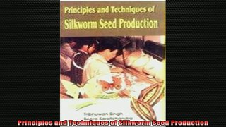 Downlaod Full PDF Free  Principles and Techniques of Silkworm Seed Production Online Free