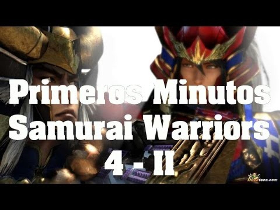 Samurai Warriors 4 II - Primeros minutos comentados en Español (PS4)