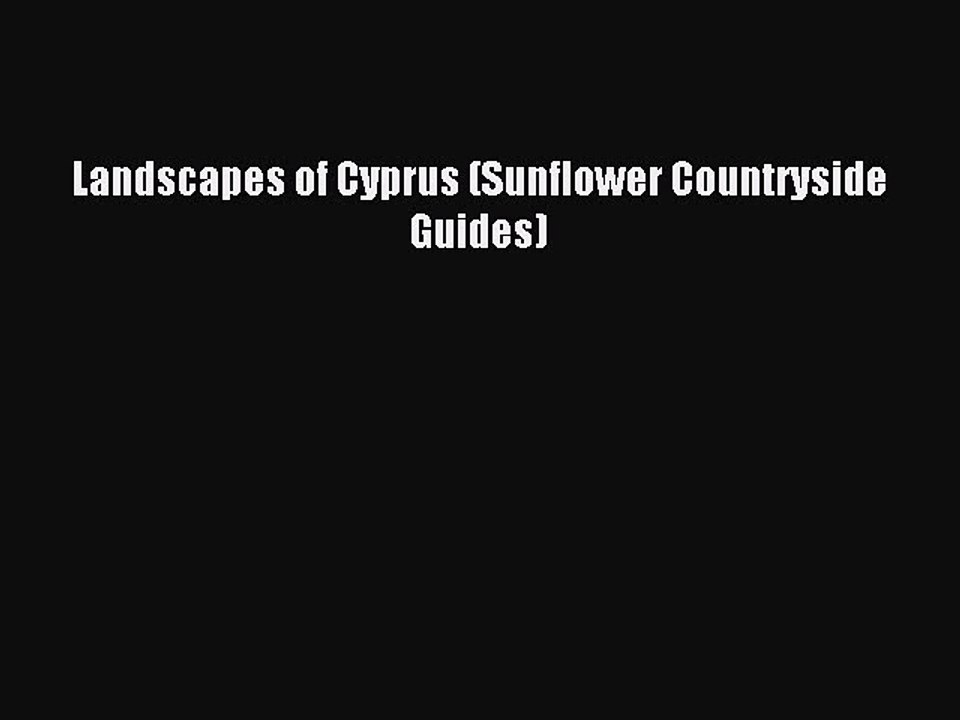 Read Landscapes of Cyprus (Sunflower Countryside Guides) PDF Online