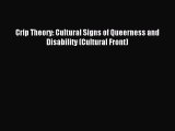 [Read PDF] Crip Theory: Cultural Signs of Queerness and Disability (Cultural Front) Ebook Online