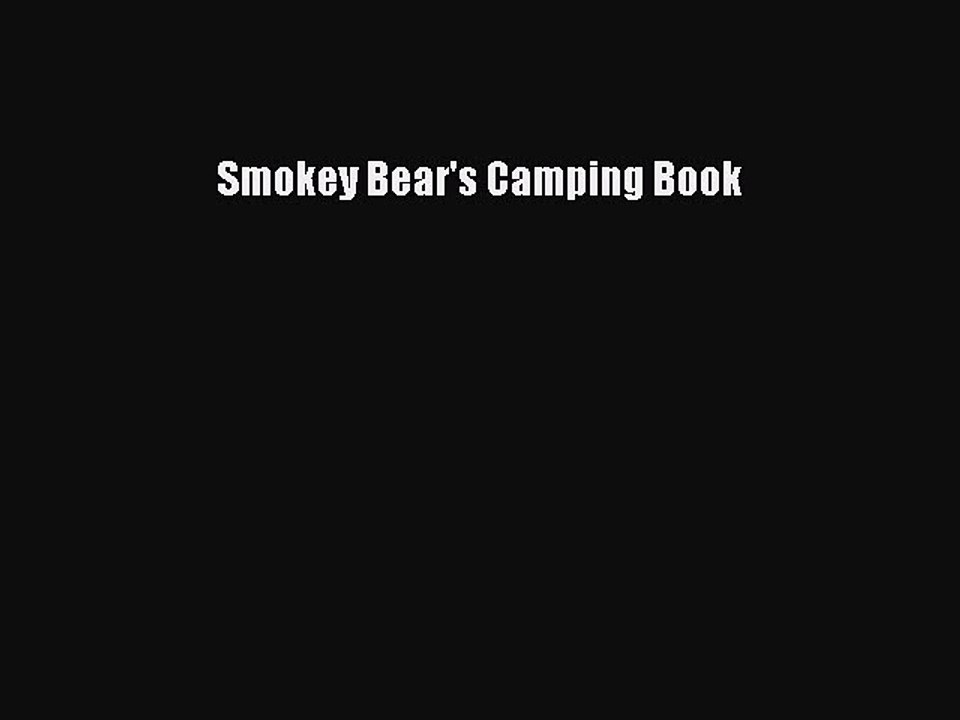 Download Smokey Bear's Camping Book Ebook Free