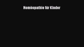 [Read Book] Homöopathie für Kinder  EBook