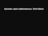 [Read Book] Systemic Lupus Erythematosus Third Edition  EBook