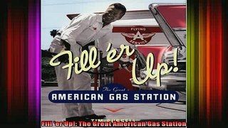FREE EBOOK ONLINE  Fill er Up The Great American Gas Station Online Free