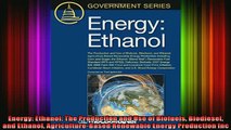 FREE EBOOK ONLINE  Energy Ethanol The Production and Use of Biofuels Biodiesel and Ethanol Full Free