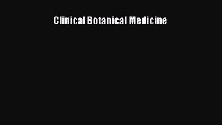 [Read Book] Clinical Botanical Medicine  EBook