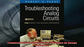 READ FREE Ebooks  Troubleshooting Analog Circuits EDN Series for Design Engineers Free Online