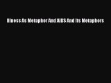 [Read Book] Illness As Metaphor And AIDS And Its Metaphors  EBook