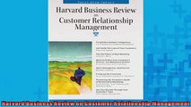 Free PDF Downlaod  Harvard Business Review on Customer Relationship Management  FREE BOOOK ONLINE