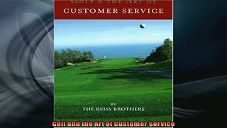 EBOOK ONLINE  Golf and the Art of Customer Service  BOOK ONLINE