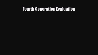 Read Fourth Generation Evaluation Ebook Free