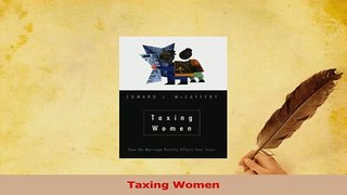 Read  Taxing Women Ebook Free