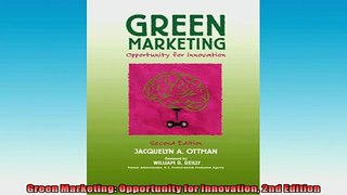 FREE DOWNLOAD  Green Marketing Opportunity for Innovation 2nd Edition  BOOK ONLINE