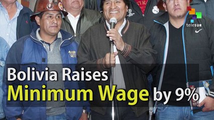 Bolivia Approves Raise in Minimum Wage
