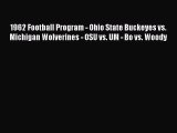 Read 1962 Football Program - Ohio State Buckeyes vs. Michigan Wolverines - OSU vs. UM - Bo